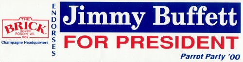 My Jimmy Buffett For President Bumper Sticker